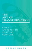 The Art of Transformation