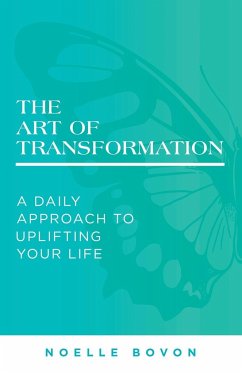 The Art of Transformation - Bovon, Noelle