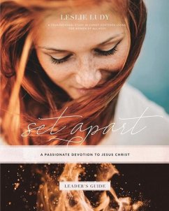Cover Set Apart - A Passionate Devotion to Jesus Christ (Leader's Guide)