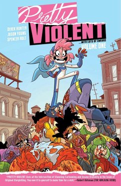Pretty Violent Volume 1 - Hunter, Derek; Young, Jason