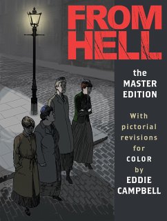 From Hell: Master Edition - Moore, Alan