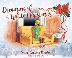 Dreaming of a White Christmas - Binder, Sarah Sebring