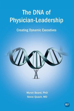 The DNA of Physician Leadership