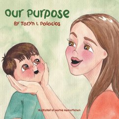 Our Purpose - Palacios, Taryn I.