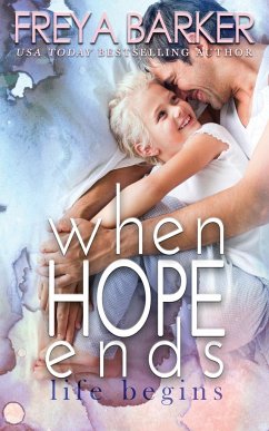 When Hope Ends - Barker, Freya