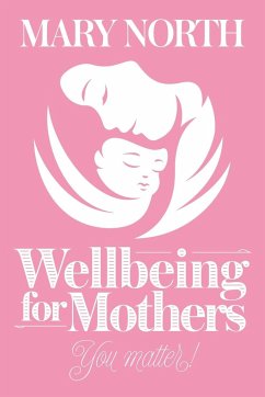 Wellbeing for Mothers - North, Mary