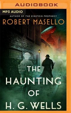 The Haunting of H. G. Wells - Masello, Robert