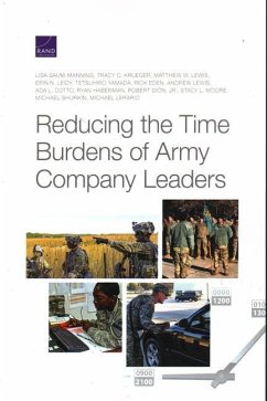 Reducing the Time Burdens of Army Company Leaders - Saum-Manning, Lisa; Krueger, Tracy C.; Lewis, Matthew W.