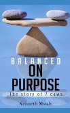 Balanced on Purpose: The Story of Seven Cows