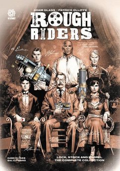 Rough Riders: Lock Stock and Barrel, the Complete Series Hc - Glass, Adam