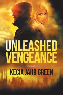 Unleashed Vengeance - Green, Kecia Jah