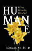 Humane: Bloom Blooming Bloomed
