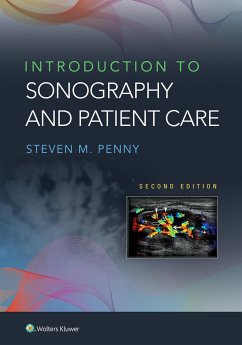 Introduction to Sonography and Patient Care - Penny, Steven M.