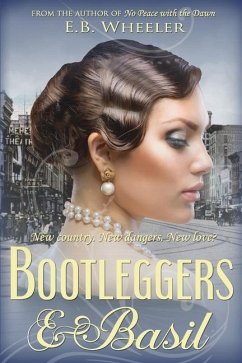 Bootleggers & Basil - Wheeler, E. B.