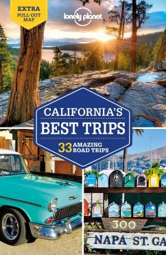 Lonely Planet California's Best Trips 4 - Atkinson, Brett;Balfour, Amy C;Bender, Andrew