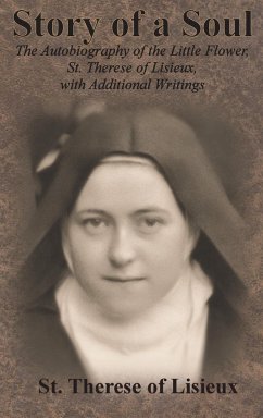 Story of a Soul - St Therese of Lisieux