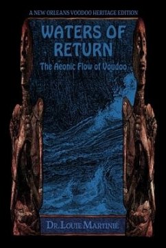 Waters of Return: The Aeonic Flow of Voudoo - Martinie, Louie