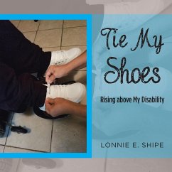 Tie My Shoes - Shipe, Lonnie E.