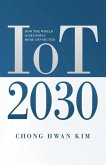 IoT 2030: How the World is Becoming more Connected