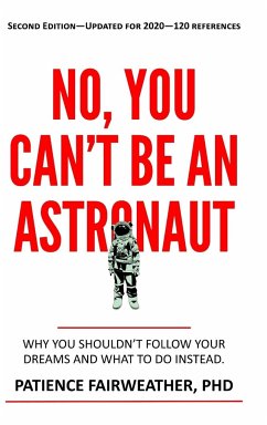 No You Can't be an Astronaut - Fairweather, Patience