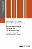Transformationen alltäglicher Lebensführung (eBook, PDF)