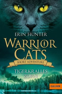 Tigerkralles Zorn / Warrior Cats - Short Adventure Bd.6 (eBook, ePUB) - Hunter, Erin
