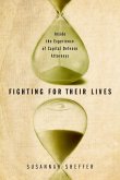 Fighting for Their Lives (eBook, ePUB) Fighting for Their Lives (eBook, ePUB)
