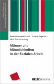 Männer und Männlichkeiten in der Sozialen Arbeit (eBook, PDF)