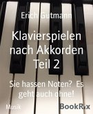 Klavierspielen nach Akkorden Teil 2 (eBook, ePUB)