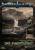 DIE TERRANAUTEN, Band 44: DAS FLUCHTSCHIFF (eBook, ePUB)