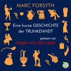 Eine kurze Geschichte der Trunkenheit (MP3-Download)