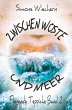 Zwischen Wüste und Meer (eBook, ePUB) - Bild 1