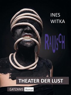 Rausch (eBook, ePUB) - Witka, Ines