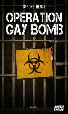 Operation Gay Bomb (eBook, ePUB) - Hengy, Symone
