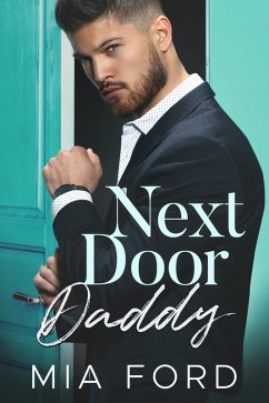 Next Door Daddy (eBook, ePUB) - Ford, Mia