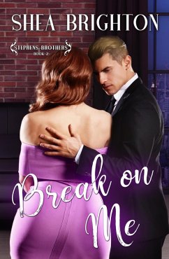 Cover Break on Me (Stephens Brothers, #2) (eBook, ePUB)