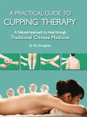 A Practical Guide to Cupping Therapy (eBook, ePUB)