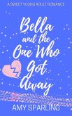 Bella and the One Who Got Away (Love on the Track, #3) (eBook, ePUB)