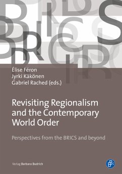 Revisiting Regionalism and the Contemporary World Order (eBook, PDF)