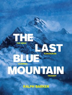 The Last Blue Mountain (eBook, ePUB) - Barker, Ralph