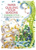 Paper Quilling Four Seasons Chinese Style (eBook, ePUB)