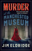 Murder at the Manchester Museum (eBook, ePUB)