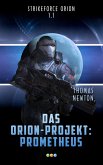Das Orion-Projekt 1.1: Prometheus (eBook, ePUB)