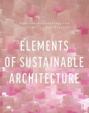 Elements of Sustainable Architecture (eBook, ePUB)