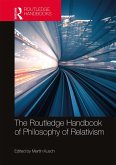 The Routledge Handbook of Philosophy of Relativism (eBook, PDF)