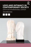 Love and Intimacy in Contemporary Society (eBook, PDF)