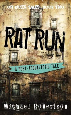 Cover Rat Run - A Post-Apocalyptic Tale (Off-Kilter Tales, #2) (eBook, ePUB)