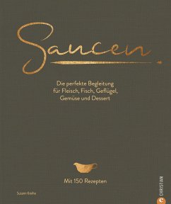 Saucen. Die Kochschule (eBook, ePUB) - Kreihe, Susann