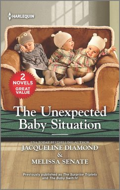 The Unexpected Baby Situation (eBook, ePUB) - Diamond, Jacqueline; Senate, Melissa