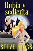 Rubia y sedienta (Agencia de investigación paranormal Blue Moon) (eBook, ePUB) Rubia y sedienta (Agencia de investigación paranormal Blue Moon) (eBook, ePUB)